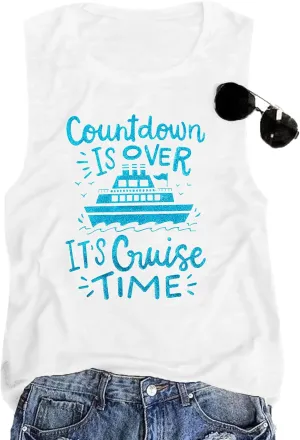 Cruise Time Tank Women Countdown is Over It's Cruise Time Sleeveless Shirt Cruising Love Graphic Vacation Tank Top